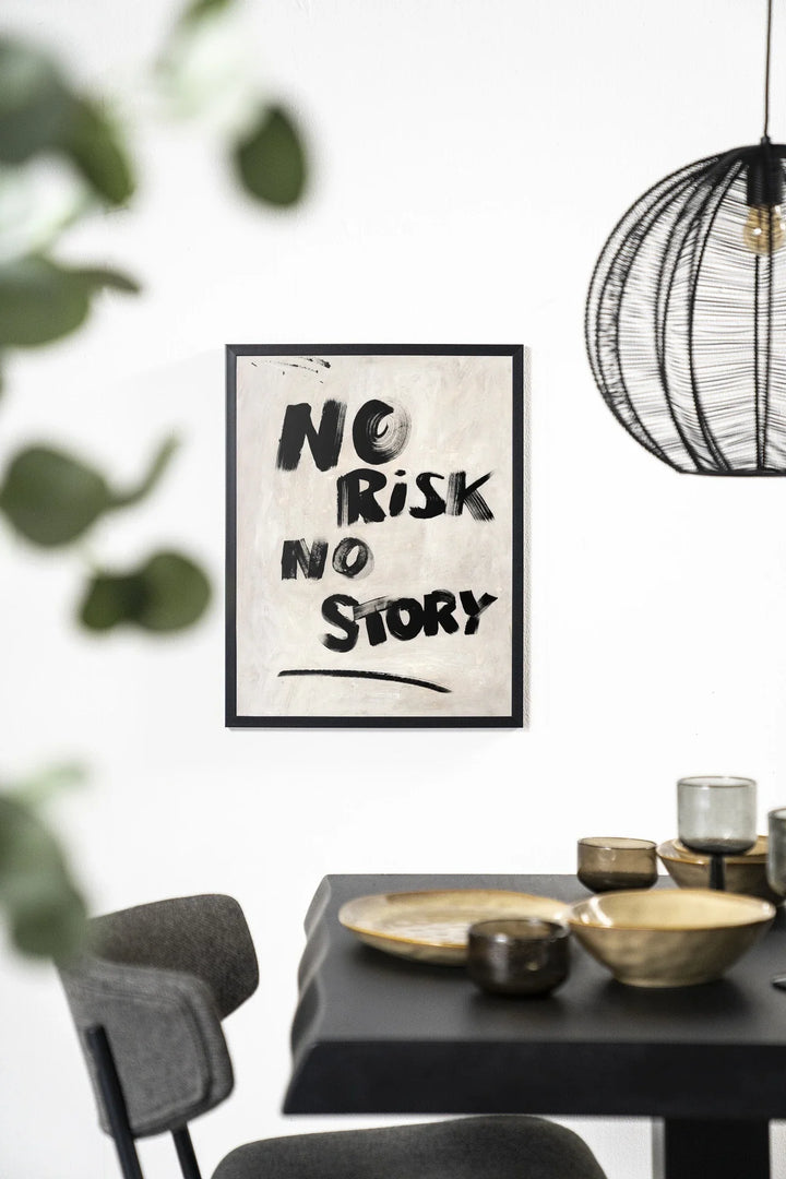 No Risk, No Story - Moderne Wanddecoratie | Artprint, Glass Art & Wandkleed