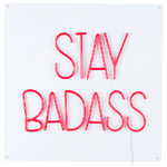 Stay Badass Wandlamp LED Neon | Bold Monkey Neonverlichting