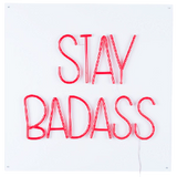 Stay Badass Wandlamp LED Neon | Bold Monkey Neonverlichting